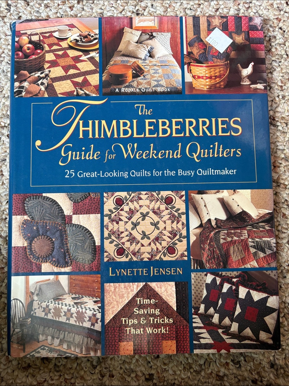 Lynette Jensen The Thimbleberries Guide for Weekend Quilters